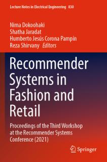 Recommender Systems in Fashion and Retail: Proceedings of the Third Workshop at the Recommender Systems Conference (2021)