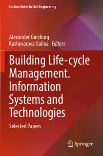Building Life-Cycle Management. Information Systems and Technologies: Selected Papers