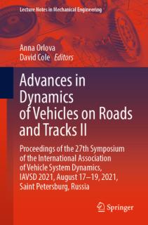 Advances in Dynamics of Vehicles on Roads and Tracks II: Proceedings of the 27th Symposium of the International Association of Vehicle System Dynamics