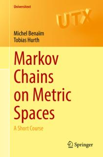 Markov Chains on Metric Spaces: A Short Course