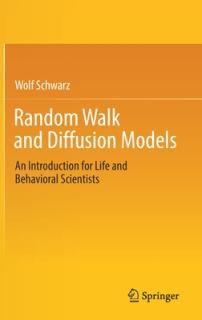 Random Walk and Diffusion Models: An Introduction for Life and Behavioral Scientists