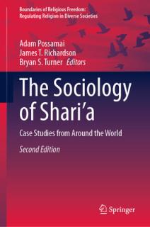 The Sociology of Shari'a: Case Studies from Around the World