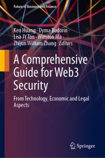 A Comprehensive Guide for Web3 Security: From Technology, Economic and Legal Aspects