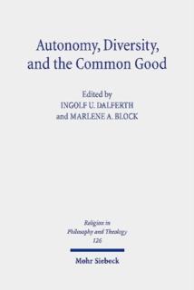 Autonomy, Diversity and the Common Good