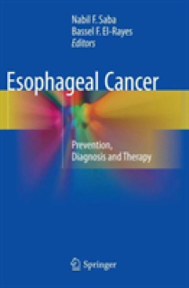 Esophageal Cancer: Prevention, Diagnosis and Therapy