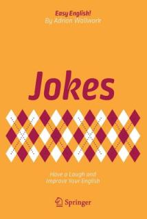 Jokes: Have a Laugh and Improve Your English
