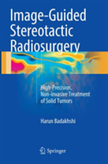 Image-Guided Stereotactic Radiosurgery: High-Precision, Non-Invasive Treatment of Solid Tumors