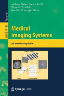 Medical Imaging Systems: An Introductory Guide