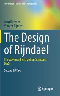 The Design of Rijndael: The Advanced Encryption Standard (Aes)