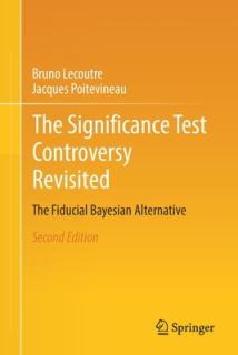 The Significance Test Controversy Revisited: The Fiducial Bayesian Alternative