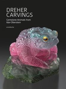 Dreher Carvings: Gemstone Animals from Idar-Oberstein
