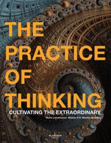 The Practice of Thinking: Cultivating the Extraordinary
