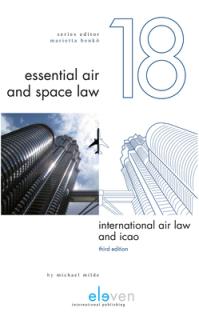 International Air Law and Icao, 18: Third Edition