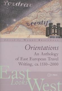 Orientations: An Anthology of European Travel Writing on Europe