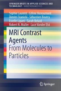 MRI Contrast Agents: From Molecules to Particles