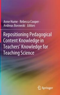 Repositioning Pedagogical Content Knowledge in Teachers' Knowledge for Teaching Science
