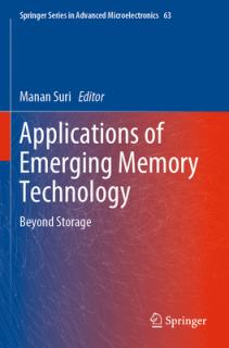 Applications of Emerging Memory Technology: Beyond Storage