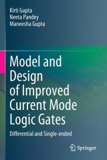 Model and Design of Improved Current Mode Logic Gates: Differential and Single-Ended
