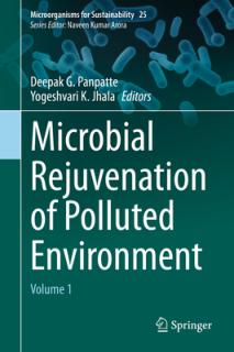 Microbial Rejuvenation of Polluted Environment: Volume 1