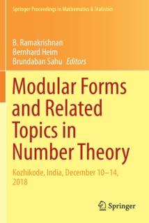 Modular Forms and Related Topics in Number Theory: Kozhikode, India, December 10-14, 2018