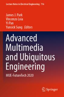 Advanced Multimedia and Ubiquitous Engineering: Mue-Futuretech 2020