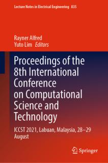 Proceedings of the 8th International Conference on Computational Science and Technology: Iccst 2021, Labuan, Malaysia, 28-29 August