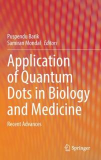 Application of Quantum Dots in Biology and Medicine: Recent Advances