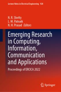 Emerging Research in Computing, Information, Communication and Applications: Proceedings of Ercica 2022