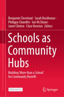 Schools as Community Hubs: Building 'More Than a School' for Community Benefit