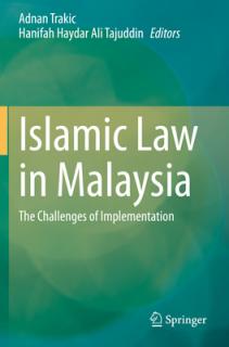Islamic Law in Malaysia: The Challenges of Implementation