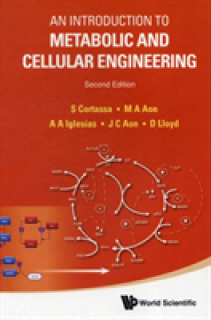 Introduction to Metabolic and Cellular Engineering, an (Second Edition)