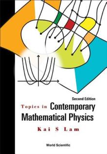 Topics in Contemporary Mathematical Physics (Second Edition)
